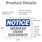 Signmission Overhead Crane Disconnect, 24 in W x Rectangle, Vinyl Decal OS-2PACK-NS-D-1824-L-16307 - alternate 3